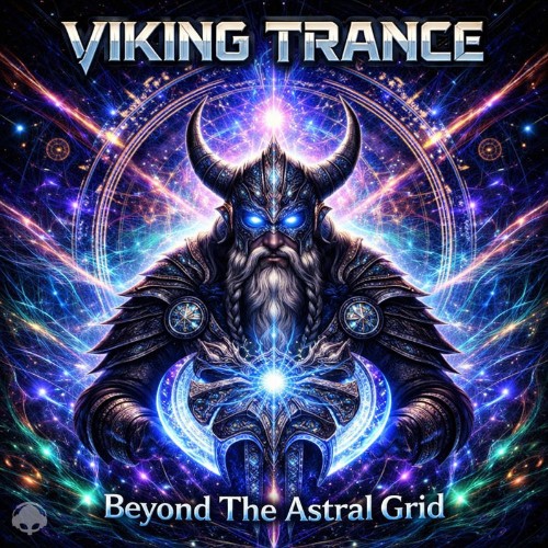 Viking-Trance-Beyond-The-Astral-Grid-VT217-WEB-2026-Zz-Zz.jpg