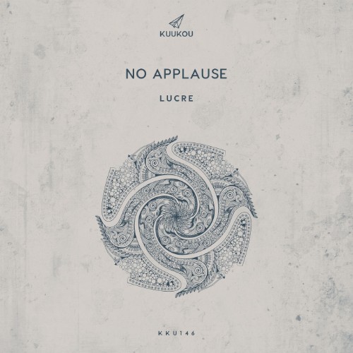 00-lucre-no-applause-kku146-web-2026-cover.jpg