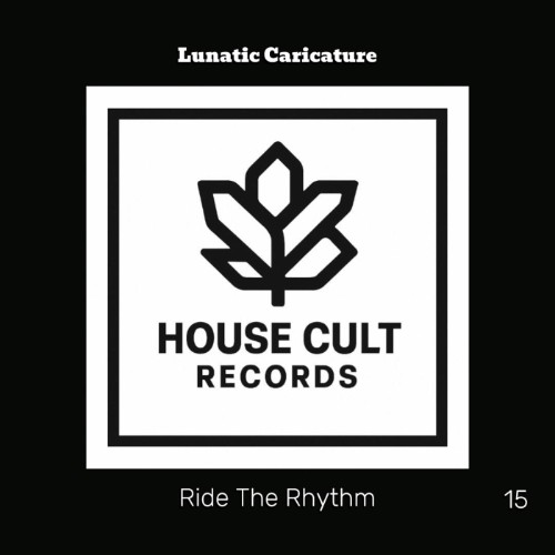 Lunatic-Caricature-Ride-The-Rhythm-HOC015-SINGLE-WEB-2026-BB.jpg
