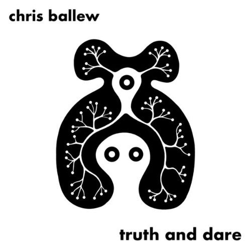 Chris-Ballew-Truth-And-Dare-16BIT-WEB-FLAC-2025-OBZEN.jpg