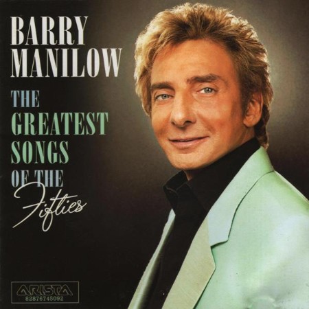 Barry-Manilow-The-Greatest-Songs-Of-The-Fifties-FLAC-TFM.jpg