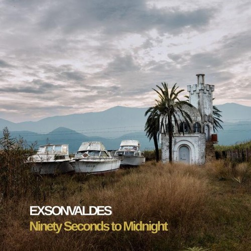 Exsonvaldes-Ninety-Seconds-to-Midnight-WEB-2026-ENRi-CH.jpg