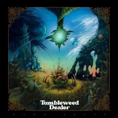 Tumbleweed-Dealer-Dark-Green-24BIT-WEB-FLAC-2025-STONERD.jpg
