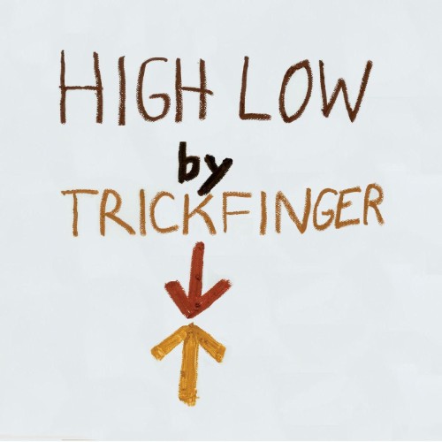 Trickfinger-High-Low-16BIT-WEB-FLAC-2026-ENRi-CH.jpg