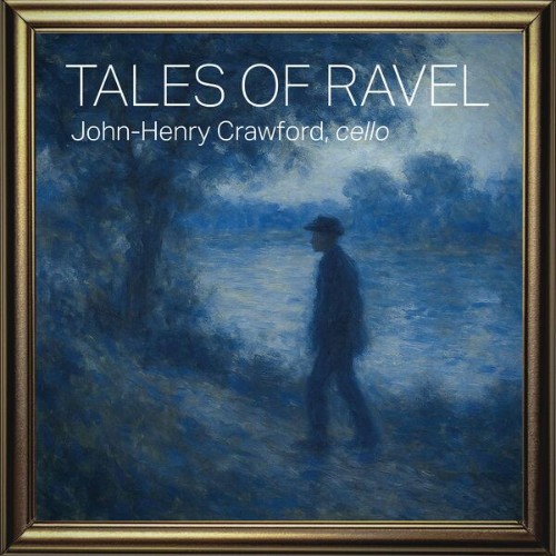 John-Henry-Crawford-Tales-of-Ravel-24BIT-WEB-FLAC-2026-ENRi-CH.jpg