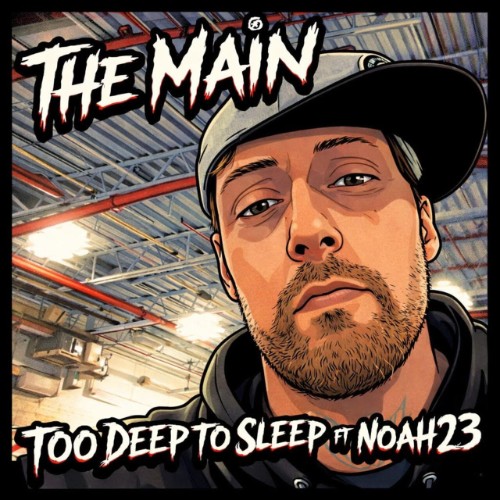 00-the-main-too-deep-to-sleep-feat-noah23-single-web-2026-ftd.jpg