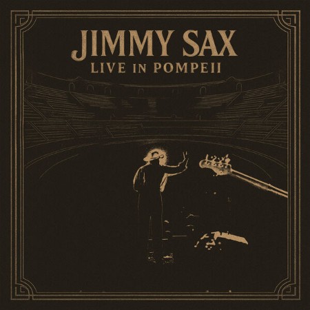 Jimmy-Sax-Live-In-Pompeii-Live-in-Pompeii-2025-Pop-Flac-24-44.jpg
