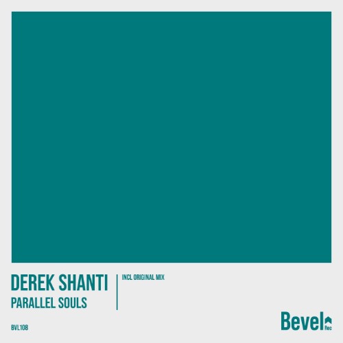 00-derek-shanti-parallel-souls-bvl108-single-web-2026-cover.jpg