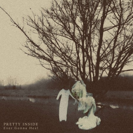 Pretty-Inside-Ever-Gonna-Heal-24BIT-44KHZ-WEB-FLAC-2025-OBZEN.jpg