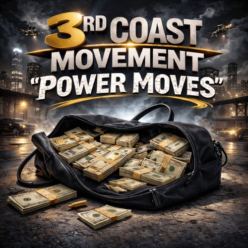Lester-Roy-3rd-Coast-Movement-Power-Moves-WEB-2026-RAGEMP3.jpg