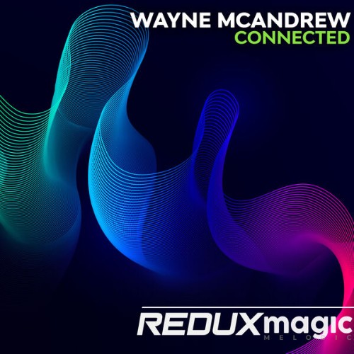 Wayne-Mcandrew-Connected-RDXM364-WEB-2026-JUSTi-FY.jpg