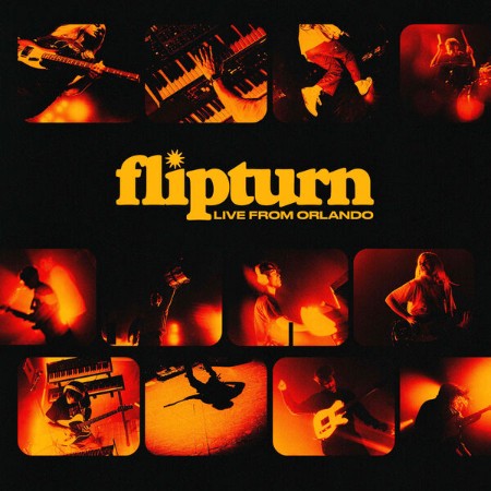Flipturn-Live-From-Orlando-24BIT-48KHZ-WEB-FLAC-2025-OBZEN.jpg