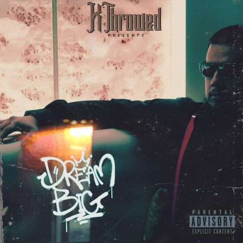 K-Throwed-Music-Dream-Big-WEB-2025-RAGEMP3.jpg