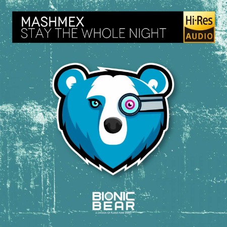 Mashmex-Stay-The-Whole-Night-BIO004-24-BIT-WEB-FLAC-2019-MARi-BOR.jpg