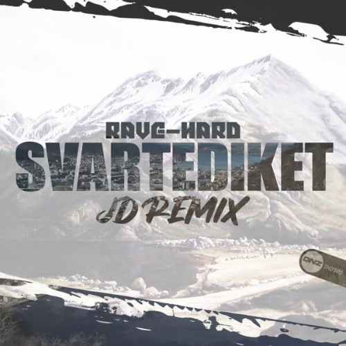 Rave-Hard-Svartediket-JD-Remix-DNZF2495-SINGLE-WEB-2026-Zz-Zz.jpg