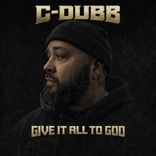 00-c-dubb-give-it-all-to-god-single-web-2026.jpg