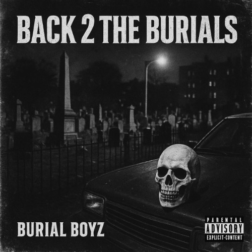 00-burial-boyz-back-2-the-burials-web-2026.jpg