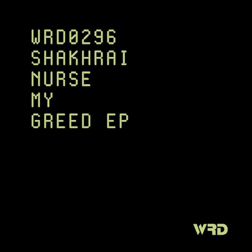 00-shakhrai-nurse-my-greed-ep-wrd0296-web-2026-cover.jpg