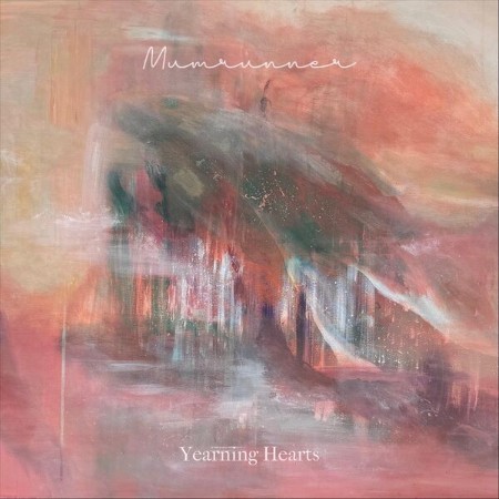 Mumrunner-Yearning-Hearts-EP-16-BIT-WEB-FLAC-2025-OBZEN.jpg