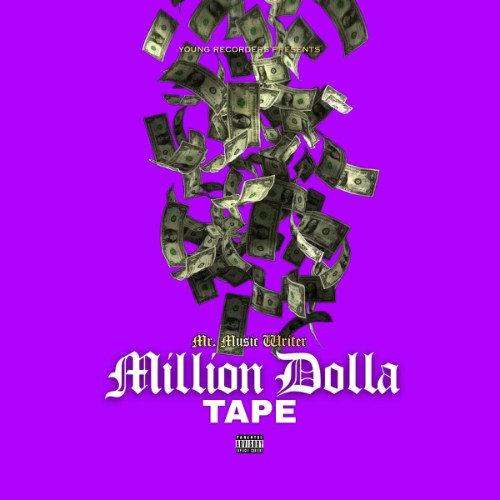 00-mr-music-writer-million-dolla-tape-web-2026.jpg