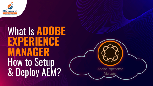 What-Is-Adobe-Experience-Manager-How-to-Setup-Deploy-AEM.png