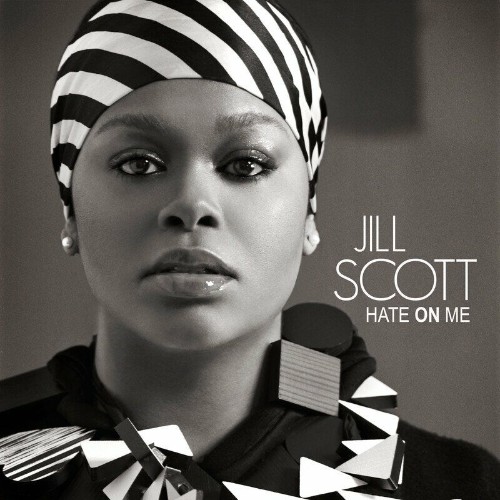 2013-Jill-Scott-Hate-On-me.jpg