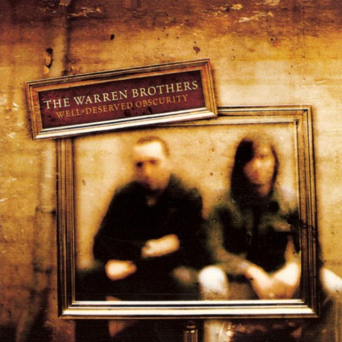 The-Warren-Brothers-Well-Deserved-Obscurity.jpg
