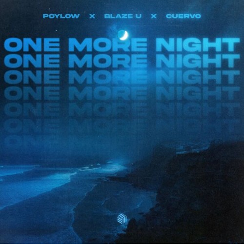 Poylow-x-Blaze-U-x-Cuervo-One-More-Night-FHC2631-WEB-2026-Zz-Zz.jpg