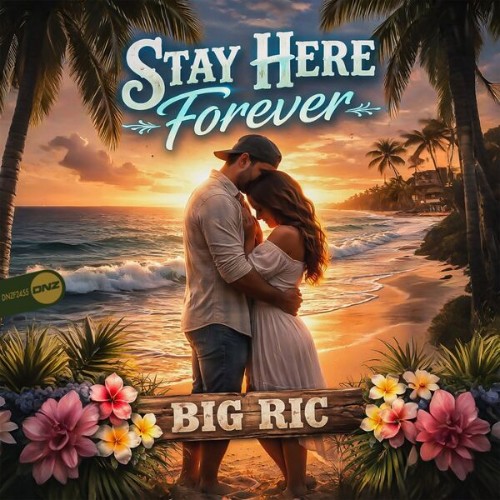 Big-RIC-Stay-Here-Forever-DNZF2455-WEB-2026-Zz-Zz.jpg