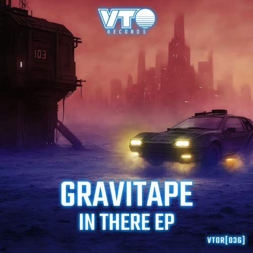 00-gravitape-in-there-ep-vtor036-web-2026-cover.jpg