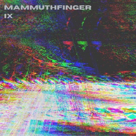 Mammuthfinger-IX-16BIT-WEB-FLAC-2025-STONERD.jpg