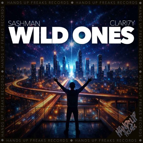 Sash-Man-x-CLARI7Y-Wild-Ones-HUF322-16BIT-WEB-FLAC-2026-MARi-BOR.jpg