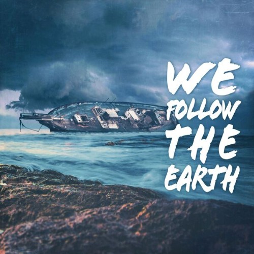 We-Follow-The-Earth-Foamdrinker-24BIT-WEB-FLAC-2026-STONERD.jpg