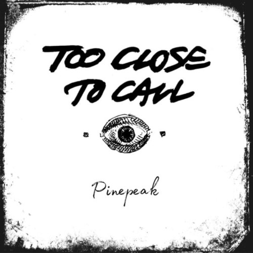 Too-Close-To-Call-Pinepeak-16BIT-WEB-FLAC-2026-OBZEN.jpg