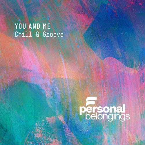 00-chill-and-groove-you-and-me-pb238-single-web-2026-cover.jpg