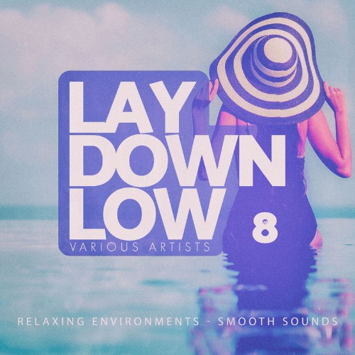 Lay-Down-Low-Vol-8.jpg
