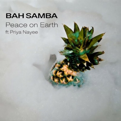 Bah-Samba-Peace-On-Earth-BSR001-WEB-2026-BB.jpg