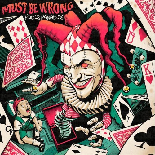 Must-Be-Wrong-Fools-Paradise-WEB-2026-ENRi-CH.jpg