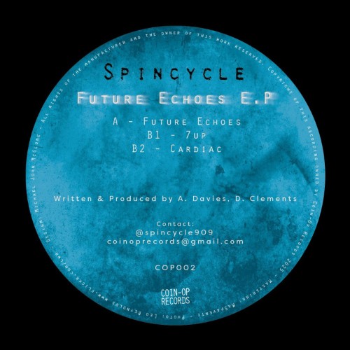 Spincycle-Future-Echoes-EP-COP002-WEB-2025-BB.jpg
