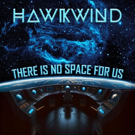 2025-Hawkwind-There-Is-No-Space-for-Us-FLAC.jpg