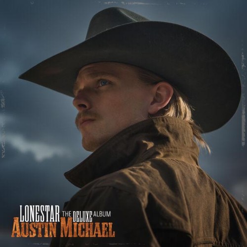 Austin-Michael-Lonestar-Deluxe-24BIT-WEB-FLAC-2026-ENRi-CH.jpg