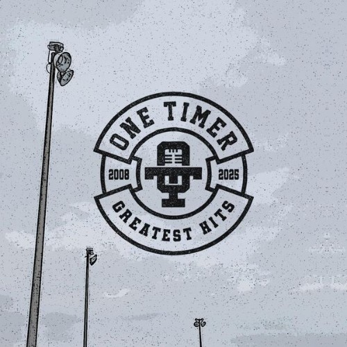 One-Timer-Greatest-Hits-EP-WEB-2025-RUMBLE.jpg
