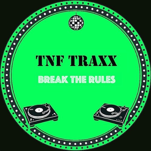 TNF-TRAXX-Break-The-Rules-TNFTRAXX003-SINGLE-WEB-2026-BB.jpg