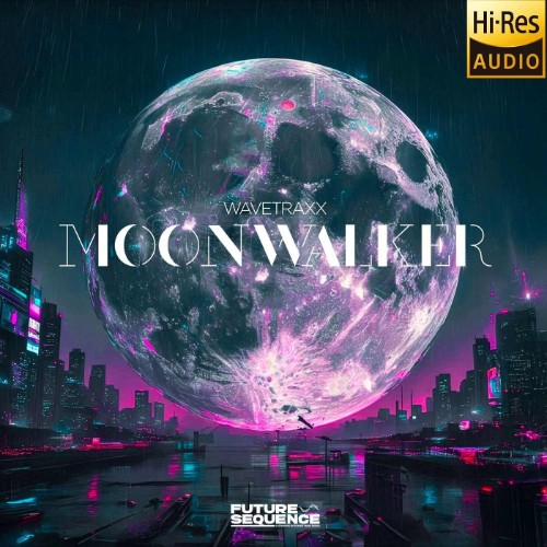 Wavetraxx-Moonwalker-FS286-24BIT-WEB-FLAC-2026-MARi-BOR.jpg