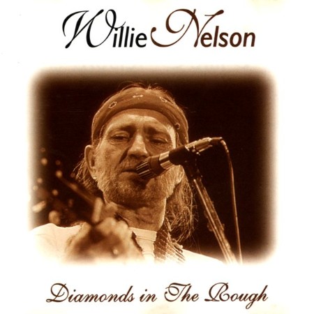 Willie-Nelson-Diamonds-In-The-Rough-FLAC-TFM.jpg