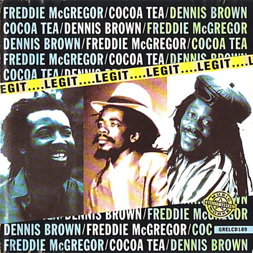 Freddie-Mc-Gregor-Dennis-Brown-Cocoa-Tea-Legit.jpg