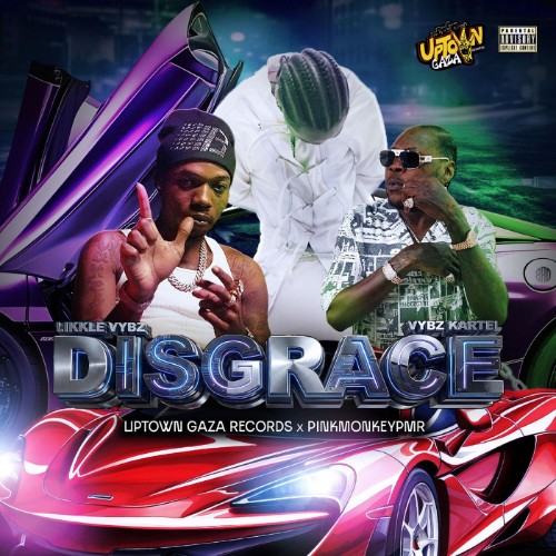 Likkle-Vybz-and-Vybz-Kartel-Disgrace-SINGLE-WEB-2026-JAH.jpg