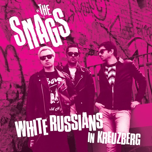The-Snags-White-Russians-In-Kreuzberg-WEB-2025-SDR.jpg