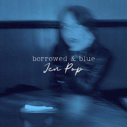 Jen-Pop-Borrowed-and-Blue-EP-WEB-2026-ENRi-CH.jpg