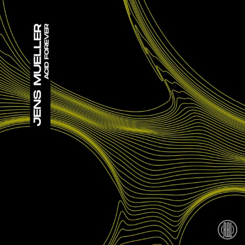 00-jens-mueller-acid-forever-rbl652-single-web-2026-cover.jpg